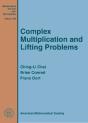 Complex Multiplication And Lifting Problems - Preview