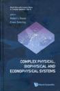 Complex Physical, Biophysical And Econophysical Systems - Proceedings Of The 22nd Canberra International Physics Summer School - Preview