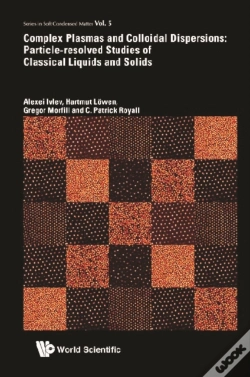 Capa do artigo Complex Plasmas And Colloidal Dispersions: Particle-Resolved Studies Of Classical Liquids And Solids
