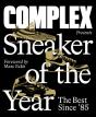 Complex Presents: Sneaker Of The Year: The Best Since '85 - Preview