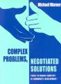 Complex Problems, Negotiated Solutions - Preview