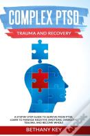 Complex Ptsd Trauma And Recovery