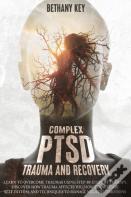 Complex Ptsd Trauma And Recovery