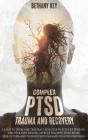 Complex Ptsd Trauma And Recovery - Preview