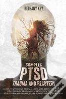 Complex Ptsd Trauma And Recovery