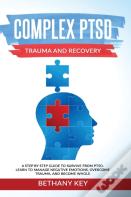 Complex Ptsd Trauma And Recovery