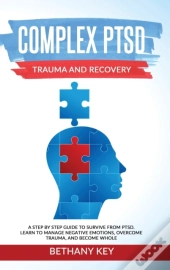 Complex Ptsd Trauma And Recovery