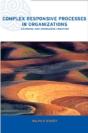 Complex Responsive Processes In Organizations - Preview
