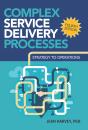 Complex Service Delivery Processes - Preview