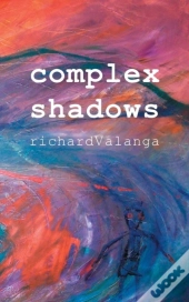Complex Shadows