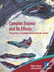 Capa do artigo Complex Trauma And Its Effects