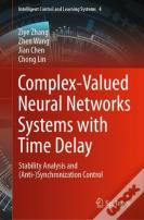 Complex-Valued Neural Networks Systems With Time Delay