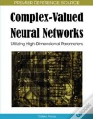 Complex-Valued Neural Networks
