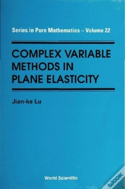 Capa do artigo Complex Variable Methods In Plane Elasticity