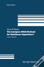 Capa do artigo Complex Wkb Method For Nonlinear Equations I