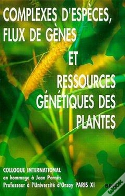 Capa do artigo Complexes D'Especes Flux De Genes Et Ressources Genetiques Des Plantes