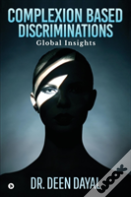Complexion Based Discriminations