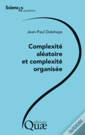 Capa do artigo Complexité Aléatoire Et Complexité Organisée