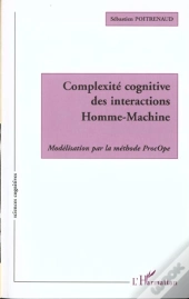 Complexite Cognitive Des Interactions Homme-Machine ; Modelisation Par La Methode Procope