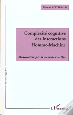 Capa do artigo Complexite Cognitive Des Interactions Homme-Machine ; Modelisation Par La Methode Procope