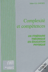 Complexité Et Compétences Un Itinéraire Théorique En E.P.