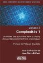 Complexités 1 : Diverstié Des Approches Dans Le Champ Des Connaissances Technico-Scientifiques - Preview