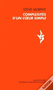 Complexites D'Un Choeur Simple (Les)