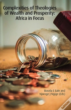 Capa do artigo Complexities Of Theologies Of Wealth And Prosperity