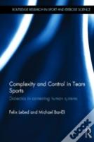 Complexity And Control In Team Sports