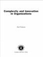 Complexity And Innovation In Organizations - Preview