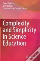 Complexity And Simplicity In Science Education