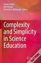 Complexity And Simplicity In Science Education