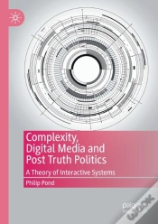 Capa do artigo Complexity, Digital Media And Post Truth Politics