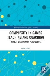 Complexity In Games Teaching And Coaching