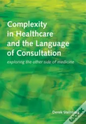 Complexity In Healthcare And The Language Of Consultation