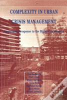 Complexity In Urban Crisis Management