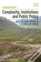 Complexity, Institutions And Public Policy