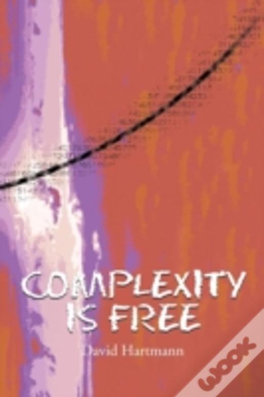 Complexity Is Free