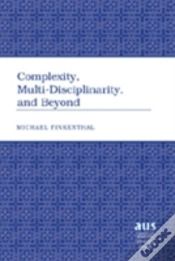 Capa do artigo Complexity, Multi-Disciplinarity, And Beyond