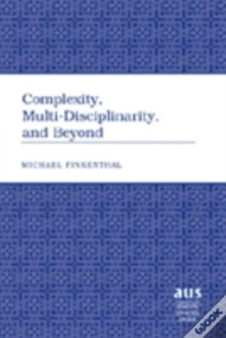Capa do artigo Complexity, Multi-Disciplinarity, And Beyond