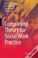 Complexity Theory For Social Work Practice