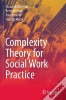 Complexity Theory For Social Work Practice