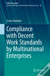 Compliance With Decent Work Standards By Multinational Enterprises