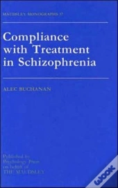Compliance With Treatment In Schizophrenia