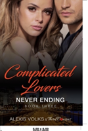 Complicated Lovers - Never Ending (Book 3) - Preview