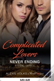 Capa do artigo Complicated Lovers - Never Ending (Book 3)