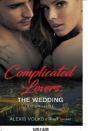 Complicated Lovers - The Wedding (Book 1) - Preview