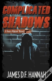 Complicated Shadows