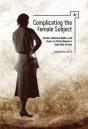 Complicating The Female Subject - Preview