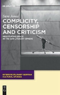 Complicity, Censorship And Criticism - Preview